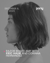 Load image into Gallery viewer, Razor Bootcamp — Corinna Hernandez × Eric Hauck - December 8, 2025