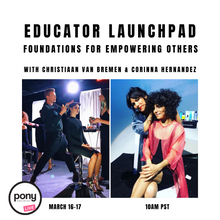 Load image into Gallery viewer, Educator Launchpad: Foundations for Empowering Others - March 16-17, 2025
