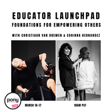 Load image into Gallery viewer, Educator Launchpad: Foundations for Empowering Others - March 16-17, 2025
