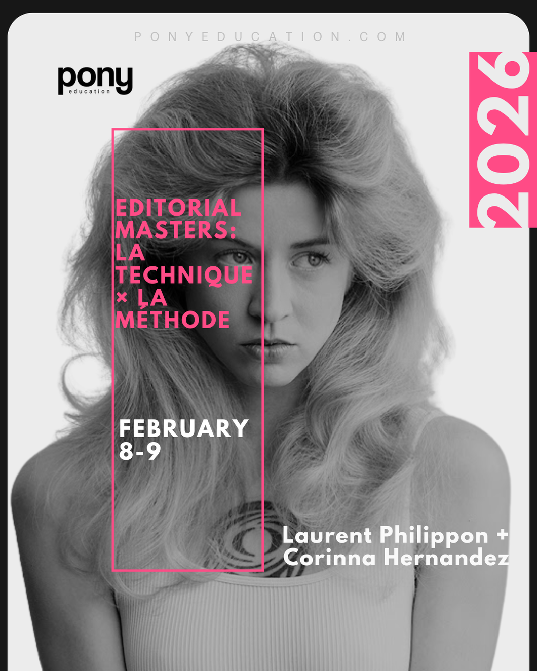 EDITORIAL MASTERS: LA TECHNIQUE × LA MÉTHODE with Laurent Philippon + Corinna Hernandez