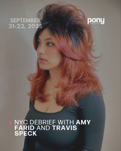 Load image into Gallery viewer, NYC Debrief with Amy Farid and Travis Speck - September 21-22, 2025
