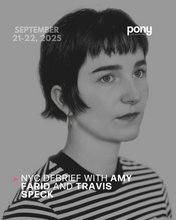 Load image into Gallery viewer, NYC Debrief with Amy Farid and Travis Speck - September 21-22, 2025
