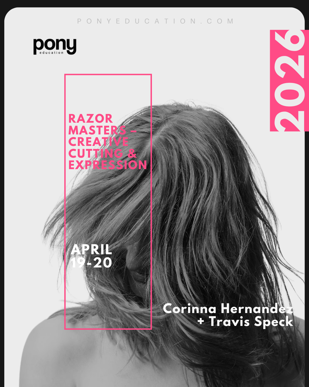 RAZOR MASTERS – CREATIVE CUTTING & EXPRESSION with Corinna Hernandez + Travis Speck
