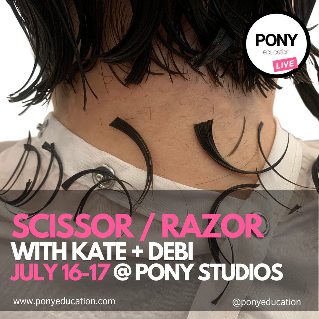 Scissor / Razor with Kate + Debi - July 16-17, 2023